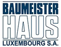 Baumeister-Haus Luxembourg S.A.